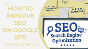 Read more about the article How to improve seo on google site