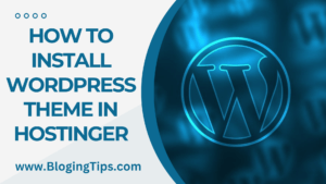 Read more about the article How to install wordpress theme in hostinger