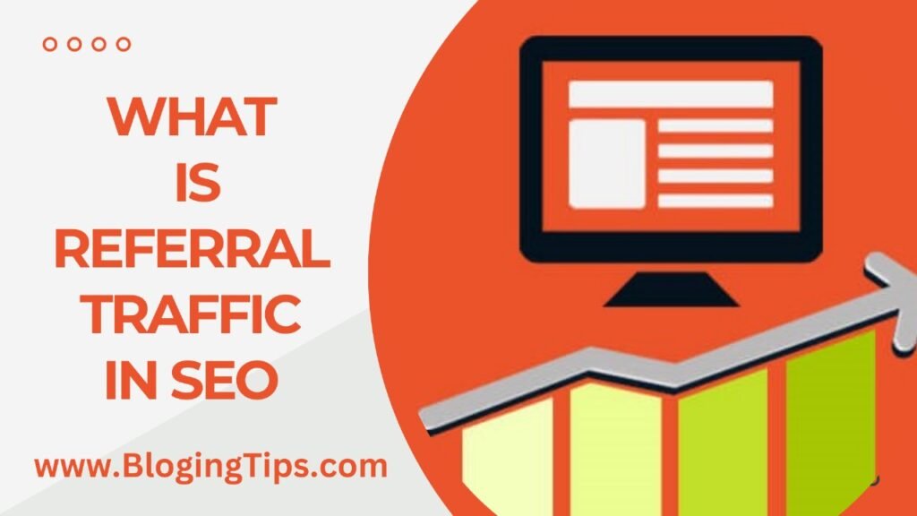 What Is Referral Traffic In SEO