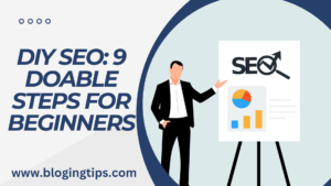 DIY SEO: 9 Doable Steps for Beginners